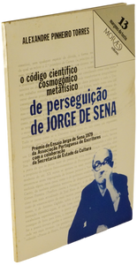 Código científico cosmogónico metafísico de PERSEGUIÇÃO de JORGE DE SENA (O)