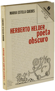 Herberto Helder o poeta obscuro