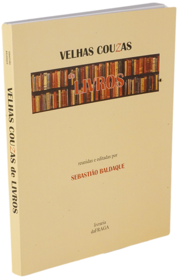 Velhas couzas de livros — Sebastião Baldaque