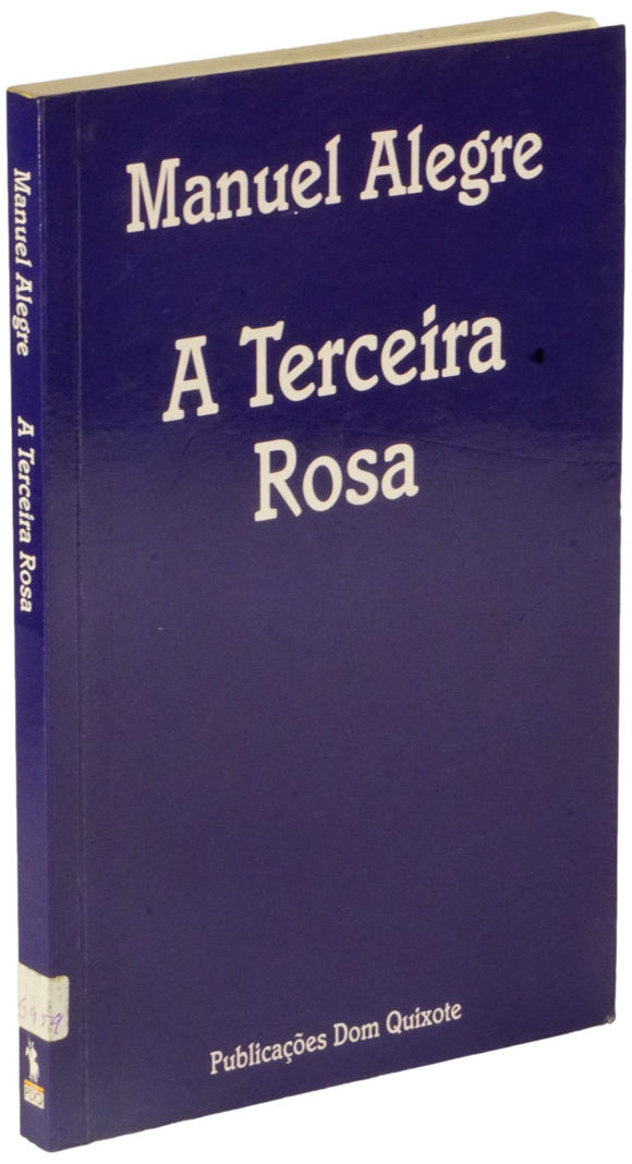 Terceira Rosa (A) — Manuel Alegre