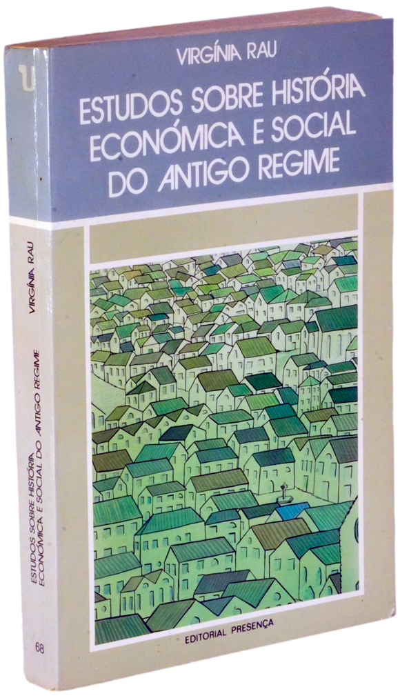 Estudos sobre história económica e social do Antigo Regime — Virgínia Rau