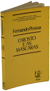 Rosto e as Máscaras (O) — Fernando Pessoa