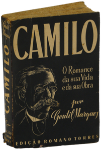 CAMILO. O Romance da sua vida e da sua obra