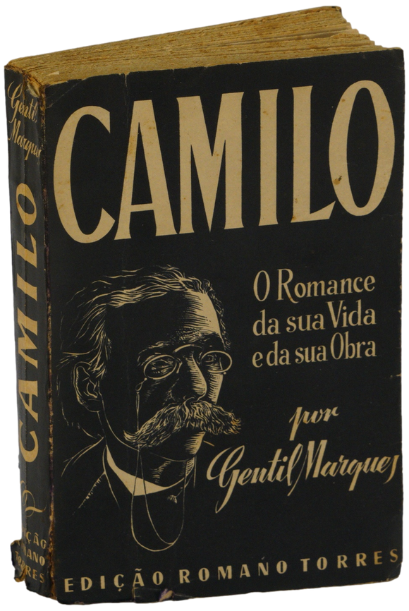 CAMILO. O Romance da sua vida e da sua obra
