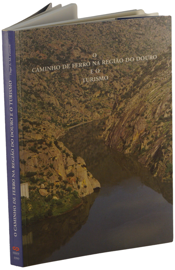 Caminho de ferro na região do Douro (O)