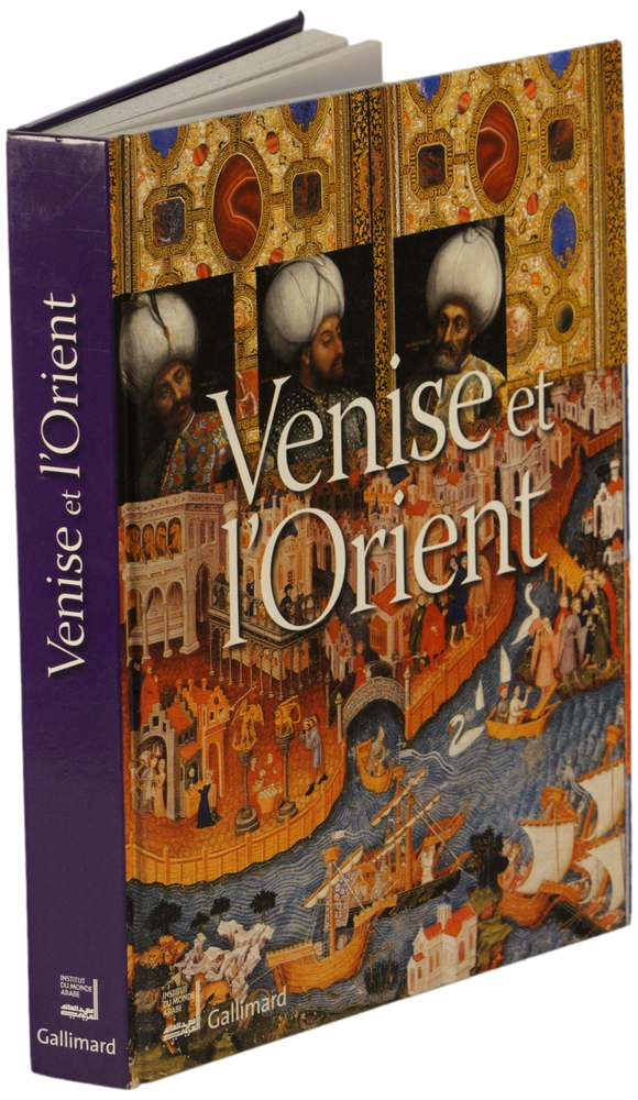 Venise Et L'Orient : (828-1797)