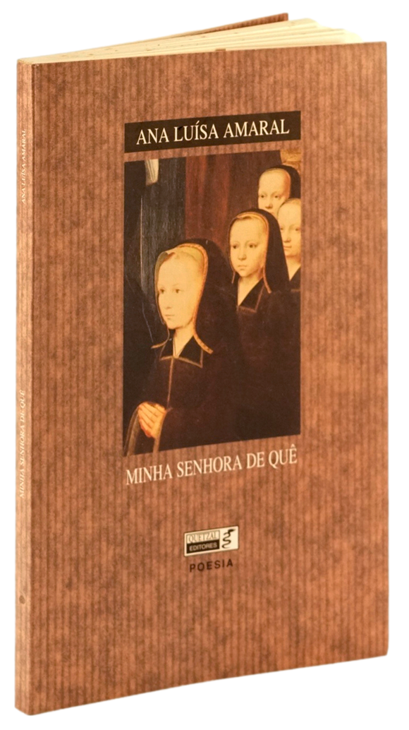 Minha senhora de quê — Ana Luísa Amaral