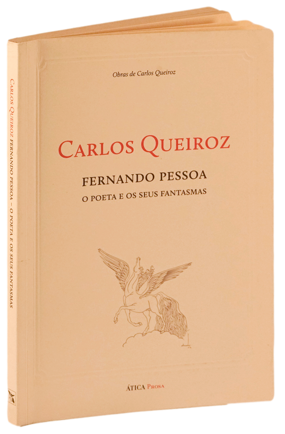 Fernando Pessoa. O poeta e os seus fantasmas