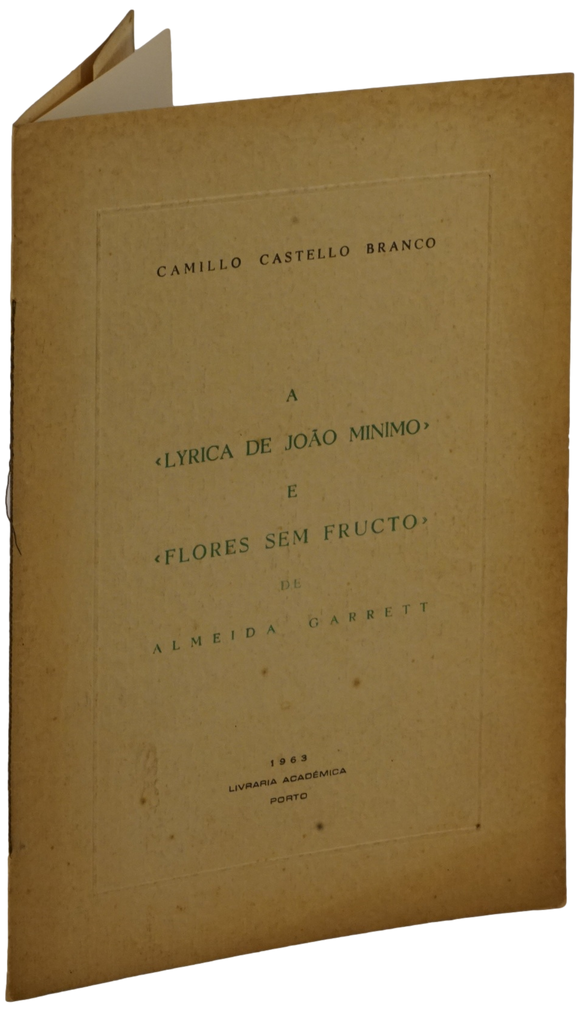 “Lírica de João Mínimo” e “Flores sem fruto”