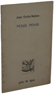 Penis, penis — José Emílio-Nelson