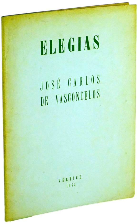 Elegias — José Carlos de Vasconcelos