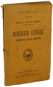 Arqueologia litúrgica Livro ********************   