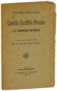Camilo Castelo Branco e as quadrilhas nacionais — João Paulo Freire