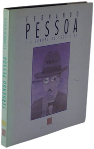 Fernando Pessoa e a Europa do Século XX