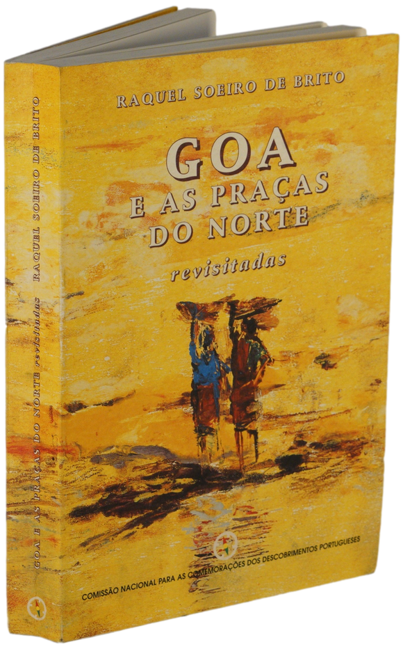 Goa e as praças do norte revisitadas