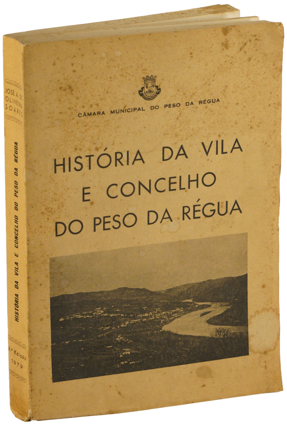 História da vila e concelho do Pêso da Régua