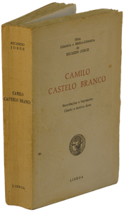 Camilo Castelo Branco. Recordações e impressões