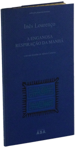 Enganosa respiração da manhã (A) — Inês Lourenço Livro Loja da In-Libris   