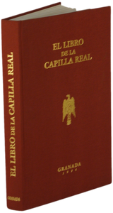 Libro de la capilla real — Granada