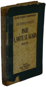 Onde a noite se acaba — Rodrigues Miguéis Livro Loja da In-Libris   