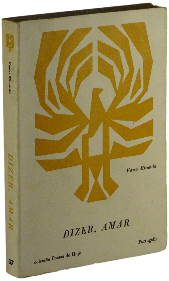 Dizer, amar — Vasco Miranda