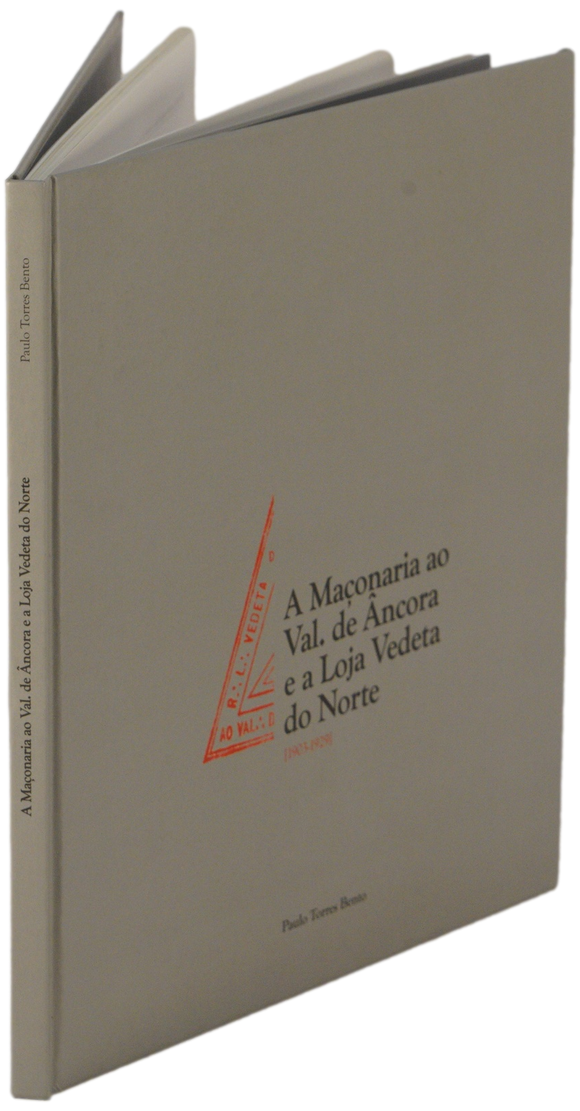Maçonaria ao Val. de Âncora e a Loja Vedeta do Norte (A)