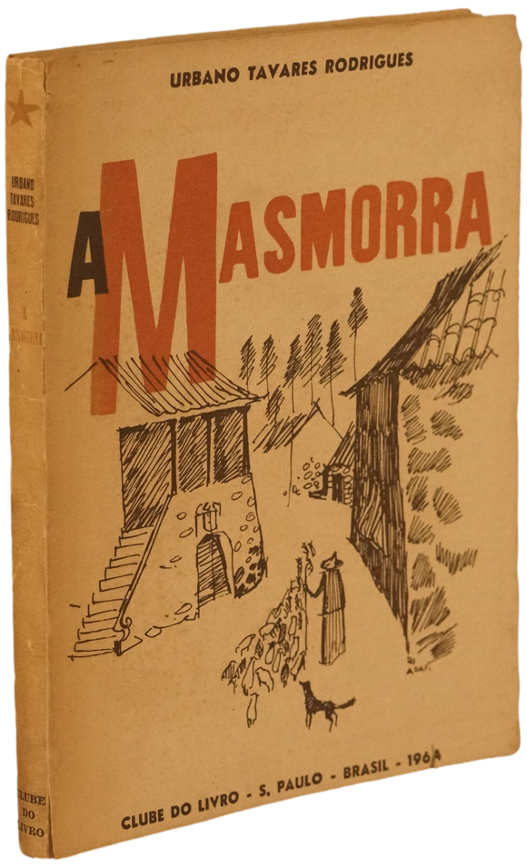 Masmorra (A) — Urbano Tavares Rodrigues