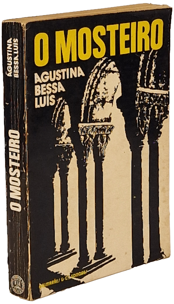 Mosteiro (O) — Agustina Bessa-Luís