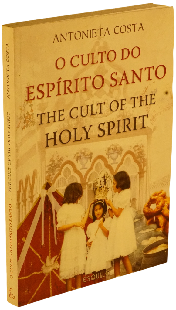 O culto do Espírito Santo / The cult of the Holy Spirit