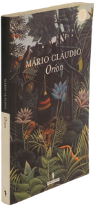 Oríon— Mário Cláudio