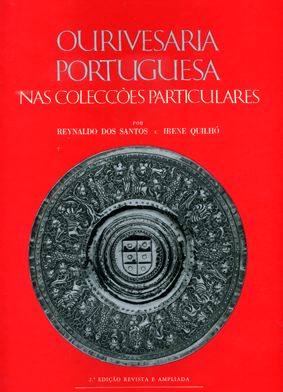 Ourivesaria Portuguesa nas Colecções Particulares