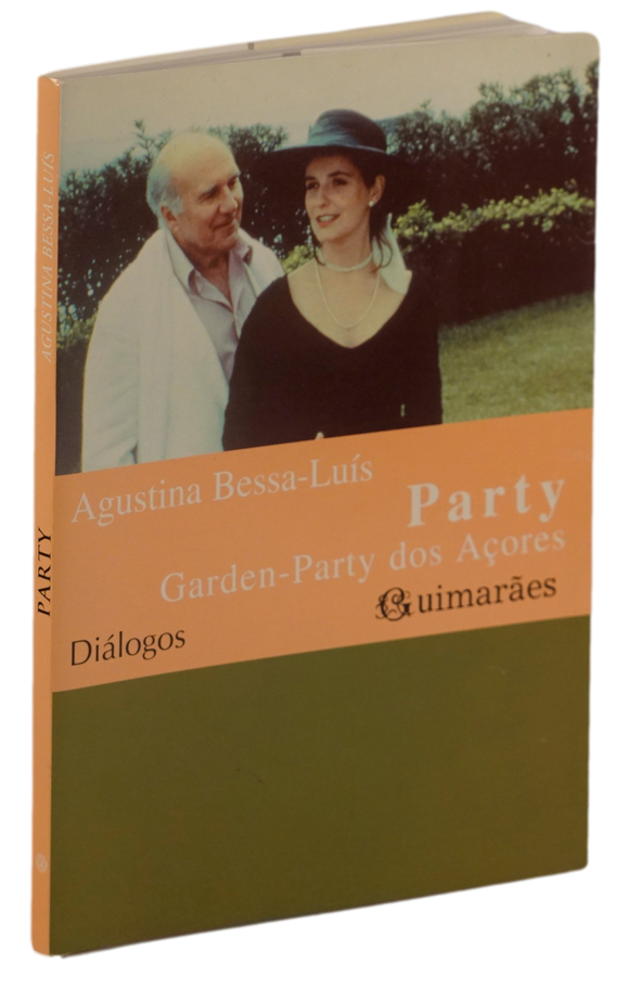 PARTY — Agustina Bessa-Luís