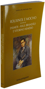 PIRES (António M. Machado).— ROUXINOL E O MOCHO — Vitorino Nemésio