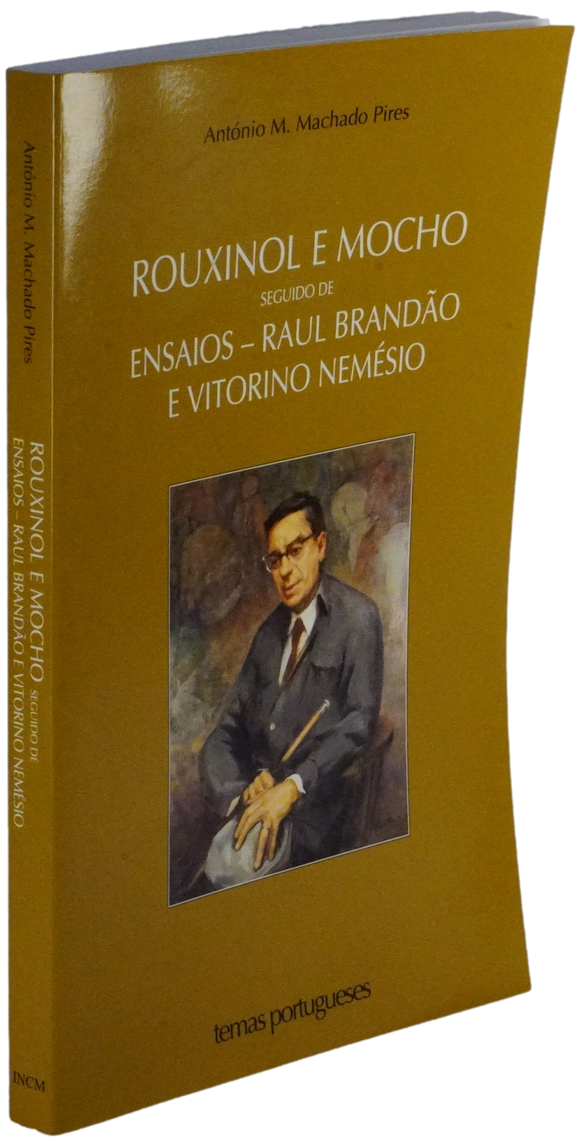 PIRES (António M. Machado).— ROUXINOL E O MOCHO — Vitorino Nemésio