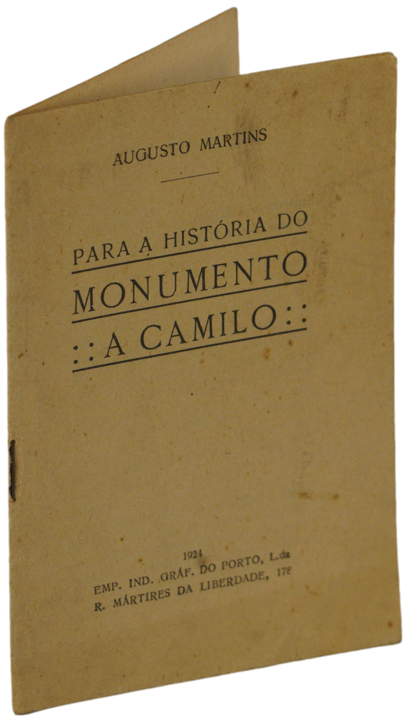 Para a história do monumento a Camilo