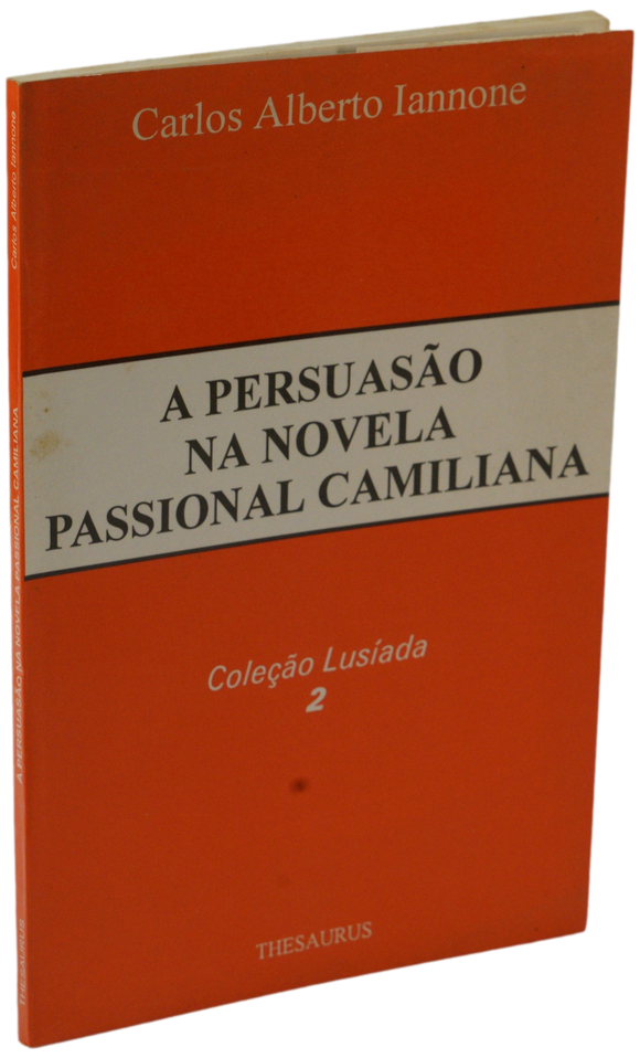 Persuasão na novela passional camiliana