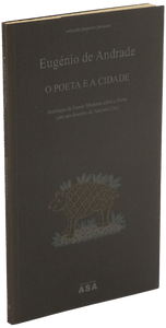 Poeta e a cidade (O) — Eugénio de Andrade Livro Loja da In-Libris   