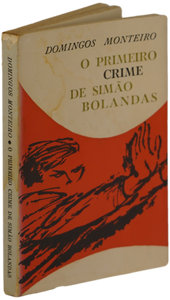 Primeiro crime d Simão Bolandas (O) — Domingos Monteiro