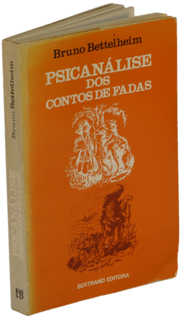 Psicanálise dos Contos de Fadas (A)
