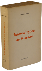 Recordações do passado — Sebastião Ribeiro