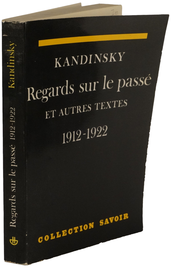 Regards sur le passé et autres textes - 1912-1922 — Kandinsky