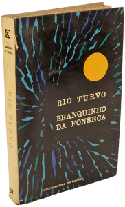 Rio turvo — Branquinho da Fonseca