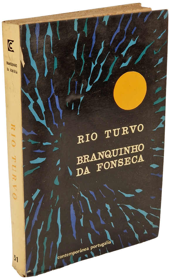 Rio turvo — Branquinho da Fonseca Livro Loja da In-Libris   