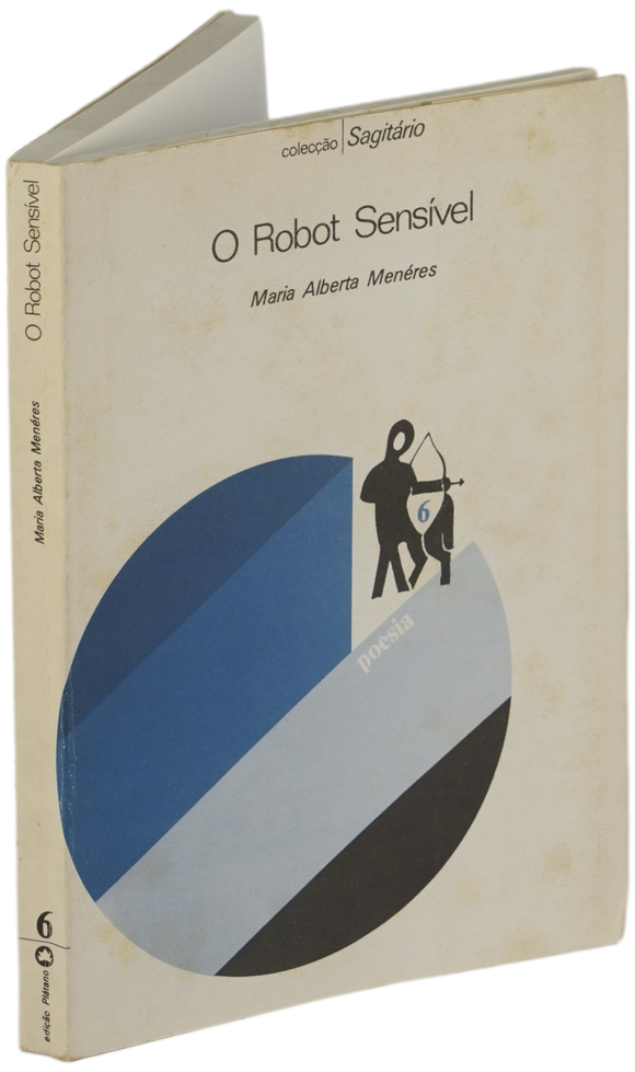 Robot sensível (O) — Maria Alberta Menéres