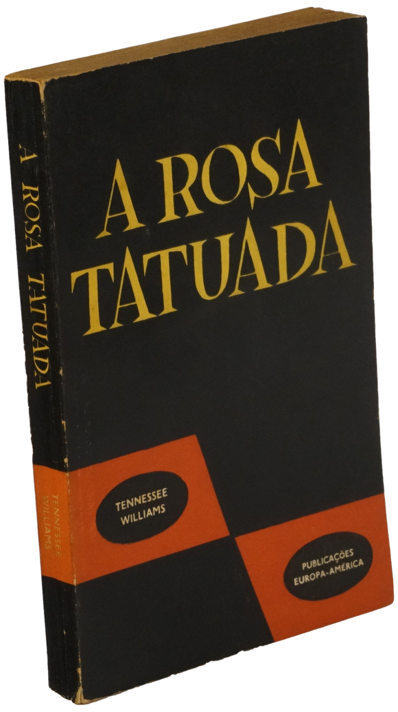 Rosa tatuada (A) — Tennessee Williams