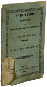 Roteiro histórico-político da viagem de suas magestades e O naufrágio do vapor Porto Livro Loja da In-Libris   