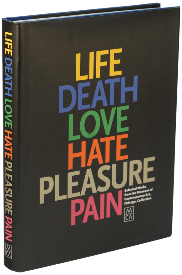 Life, Death, Love, Hate, Pleasure, Pain