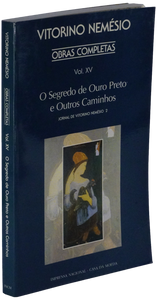 Segredo de ouro preto e outros caminhos (O)— Vitorino Nemésio