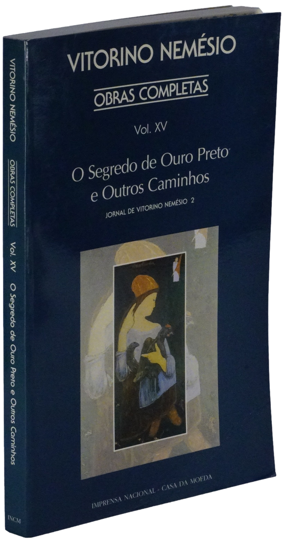 Segredo de ouro preto e outros caminhos (O)— Vitorino Nemésio