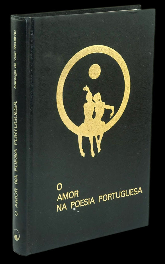 Amor na poesia portuguesa (O) — Viale Moutinho